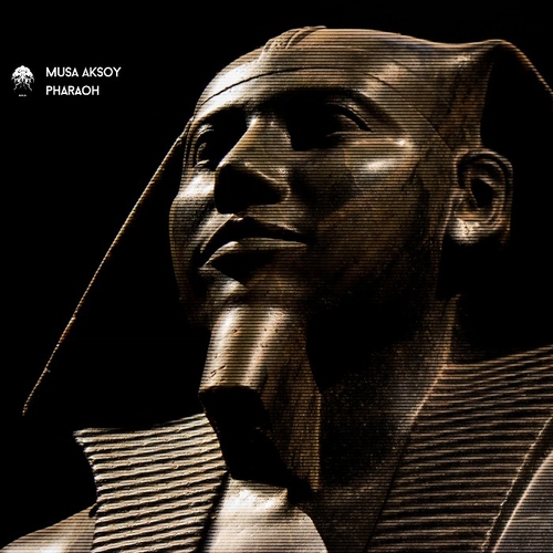 Musa Aksoy - Pharaoh [BP11742024]